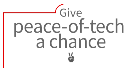 Give peace-of-tech a chance